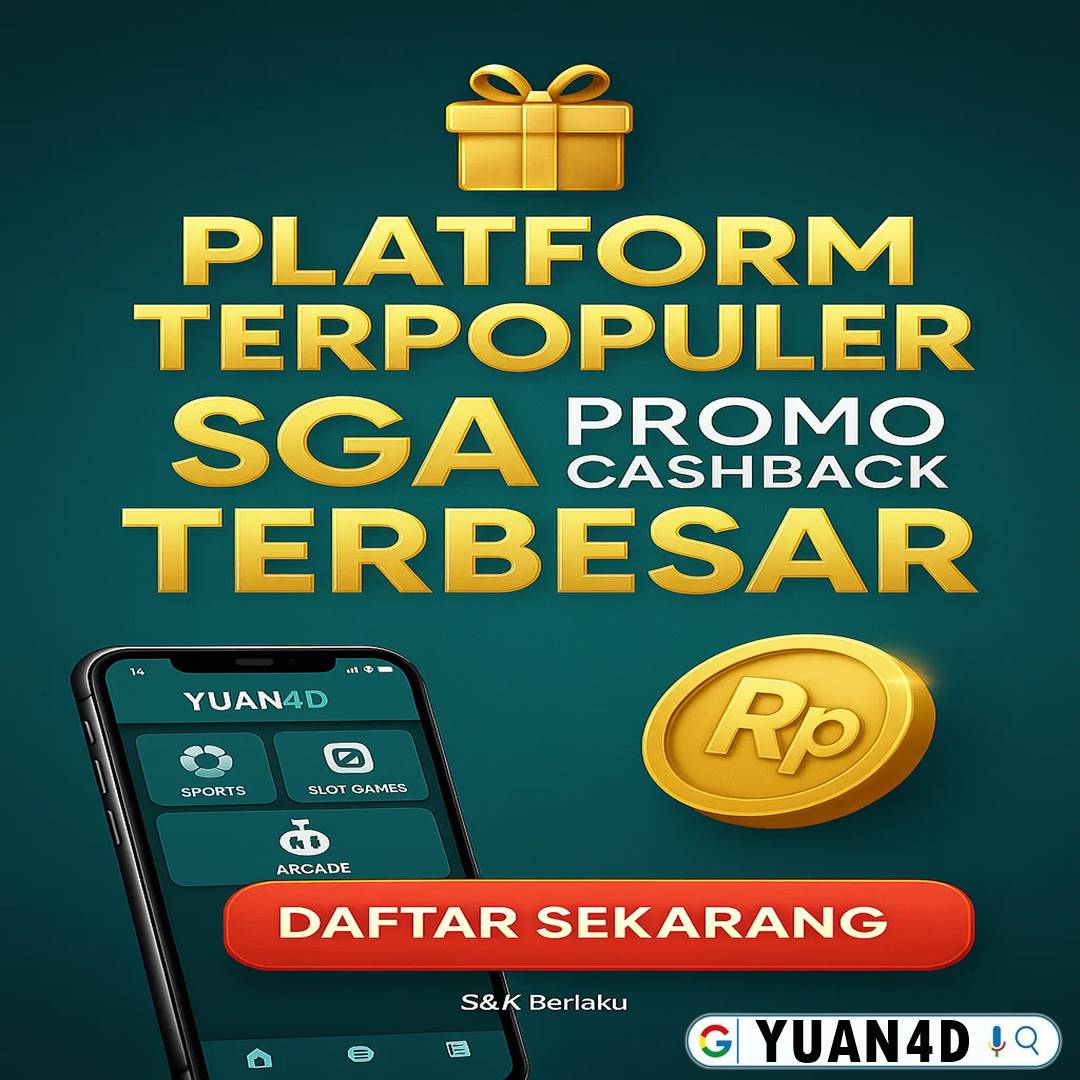 YUAN4D - Platform Terpopuler SGA 4D Promo Cashback Terbesar